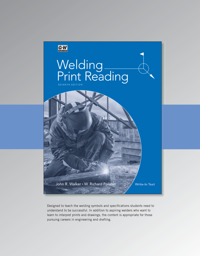 Welding Print Reading, 7th Edition page M-1