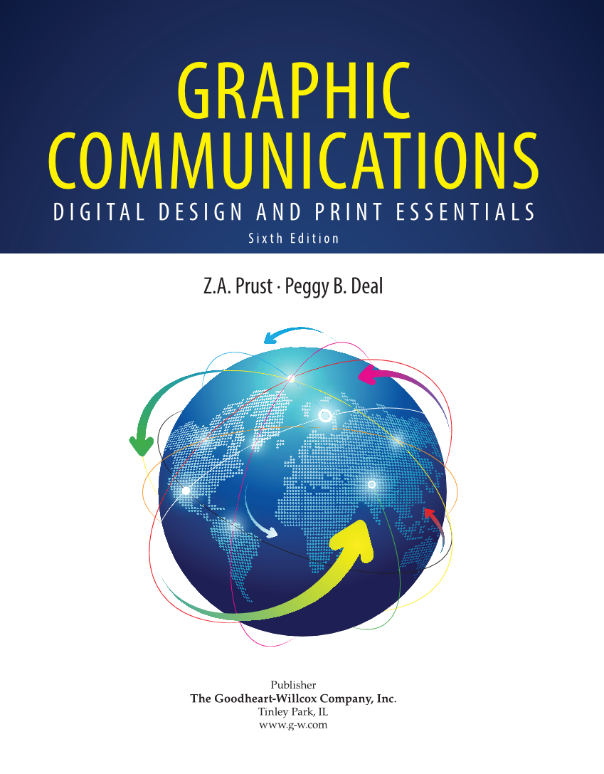 Graphic Communications Digital Design and Print Essentials, 6th Edition page i