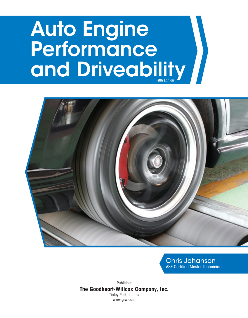 Auto Engine Performance and Driveability, 5th Edition, Online Textbook page 1